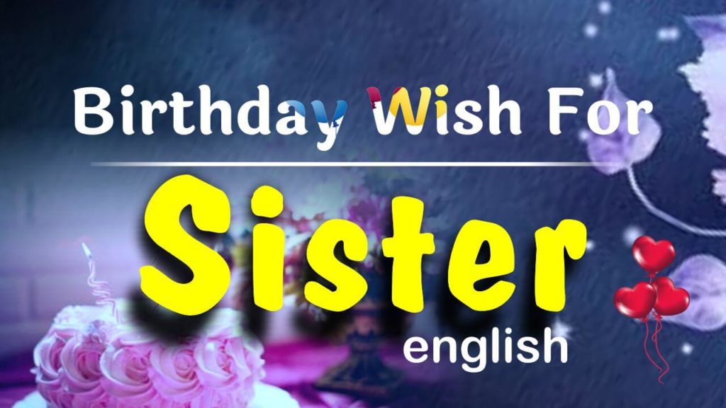 Best Birthday Wishes For Sister