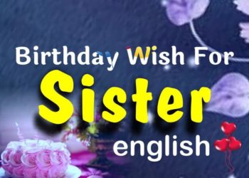 Best Birthday Wishes For Sister English