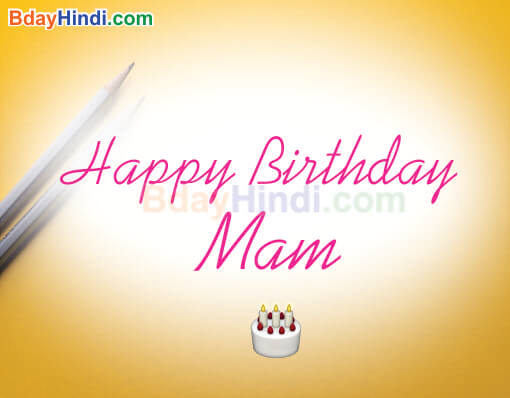 Happy Birthday Mam Wishes in Hindi